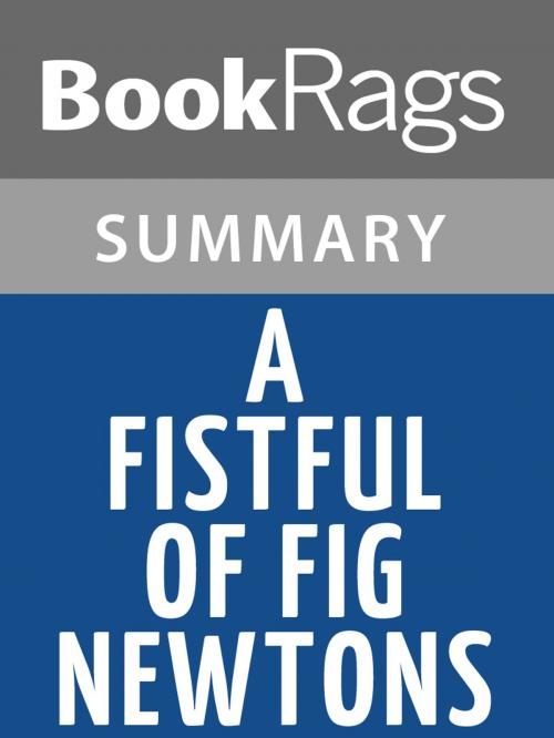 Cover of the book A Fistful of Fig Newtons by Jean Shepherd Summary & Study Guide by BookRags, BookRags