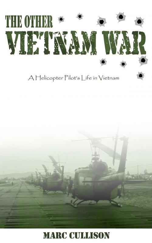 Cover of the book The Other Vietnam War by Marc Cullison, Imzadi Publishing, LLC