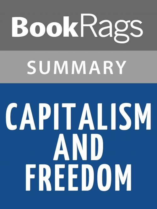 Cover of the book Capitalism and Freedom by Milton Friedman Summary & Study Guide by BookRags, BookRags