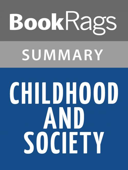 Cover of the book Childhood and Society by Erik Erikson Summary & Study Guide by BookRags, BookRags