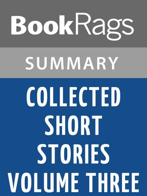 Cover of the book Collected Short Stories Volume Three by W. Somerset Maugham Summary & Study Guide by BookRags, BookRags