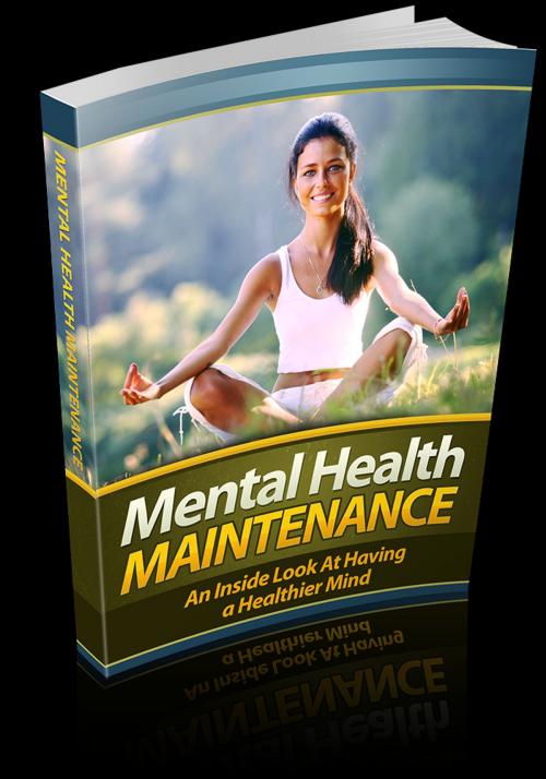 Cover of the book Mental Health Maintenance by Web Warrior, Web Warrior