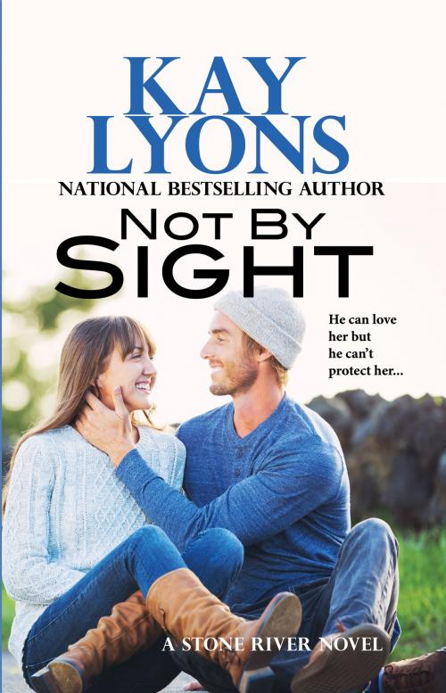 Cover of the book Not By Sight by Kay Lyons, Kindred Spirits Publishing