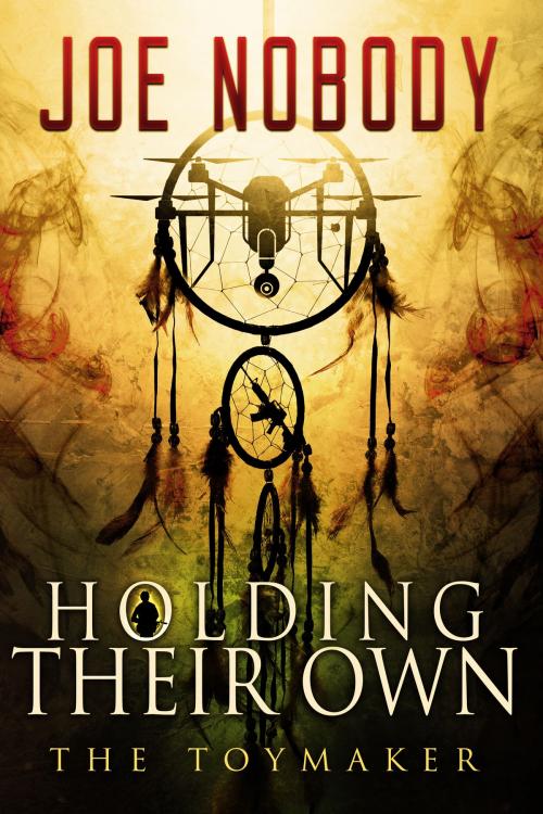 Cover of the book Holding Their Own X by Joe Nobody, Kemah Bay Mareting LLC