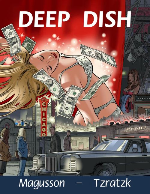 Cover of the book Deep Dish by Big Ed Magusson, Tzratzk, BE's Place Books
