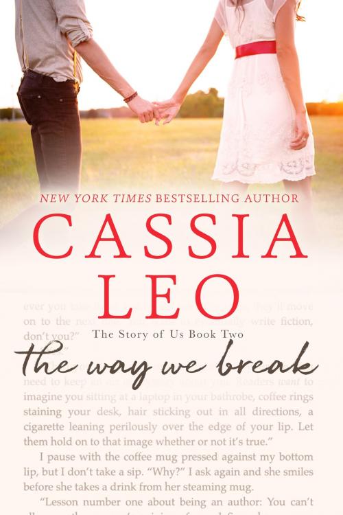 Cover of the book The Way We Break by Cassia Leo, Gloss Publishing LLC