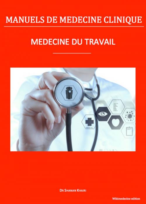 Cover of the book Eléments de médecine du travail by Shanan Khairi, Wikimedecine