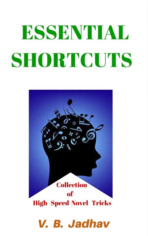 Cover of the book Essential Shortcuts by vitthal jadhav, Vitthal Jadhav