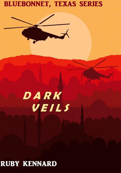 Cover of the book DARK VEILS by Ruby Kennard, Ruby Kennard