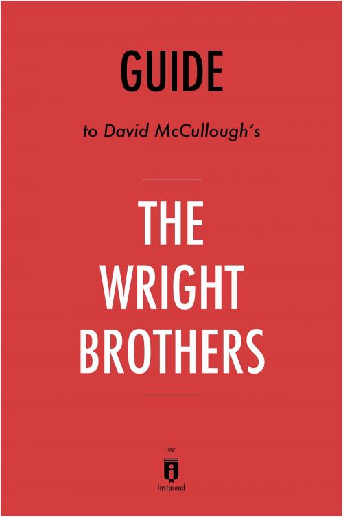 Cover of the book Guide to David McCullough’s The Wright Brothers by Instaread by Instaread, Instaread
