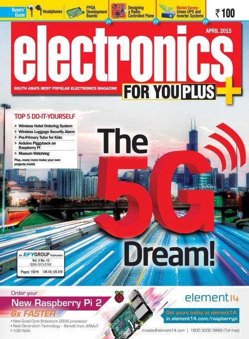 Cover of the book Electronics For You, April 2015 by EFY Enterprises Pvt Ltd, EFY Enterprises Pvt Ltd