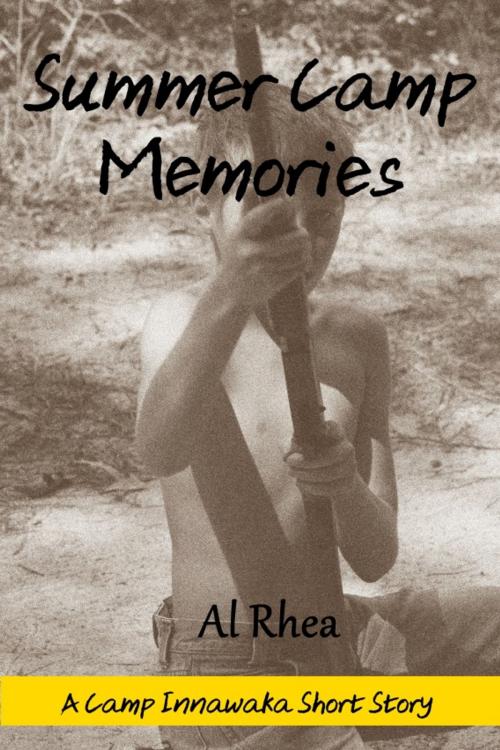 Cover of the book Summer Camp Memories by Al Rhea, Al Rhea