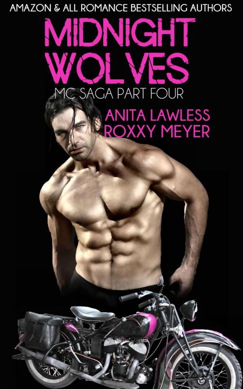 Cover of the book Midnight Wolves Part 4, Book 1 by Anita Lawless, Roxxy Meyer, Wild & Lawless Writers