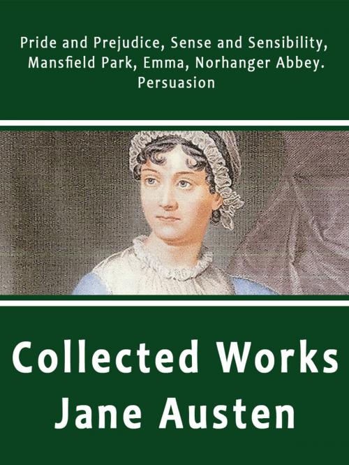 Cover of the book Collected Works of Jane Austen by Jane Austen, AUTCH Editora