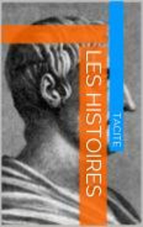Cover of the book Les Histoires by Tacite, soussoune