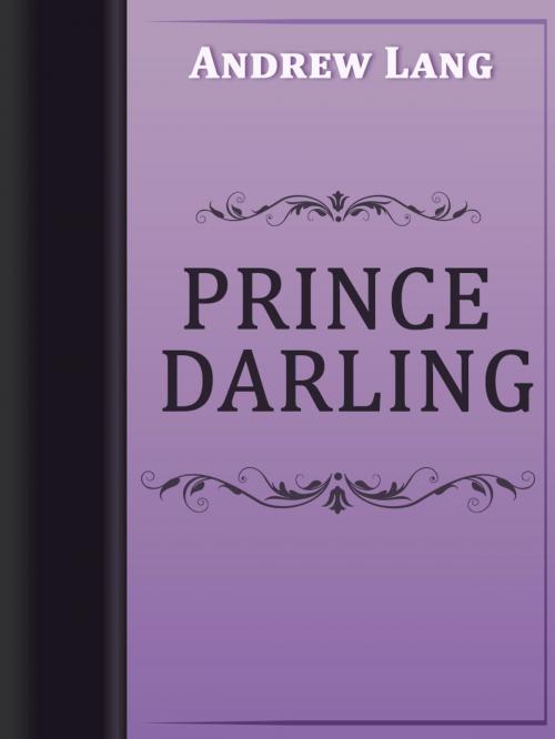 Cover of the book PRINCE DARLING by Andrew Lang, Media Galaxy