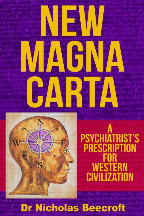 Cover of the book New Magna Carta by Nicholas Beecroft, Future of Western Civilization