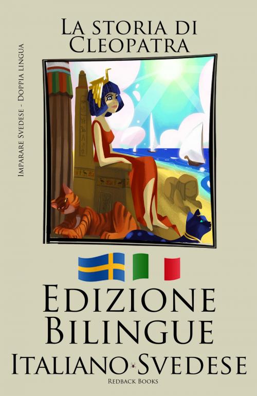 Cover of the book Imparare lo svedese - Edizione Bilingue (Svedese - Italiano) by Bilinguals, Bilinguals