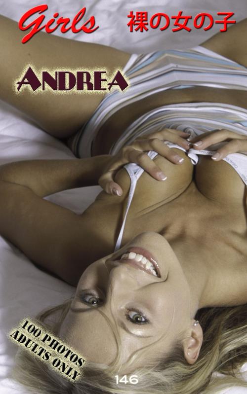 Cover of the book Andrea Naked Photos, by Angel Delight, Erotica Encore Publishing