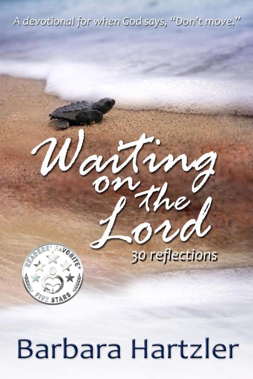Cover of the book Waiting on the Lord by Barbara Hartzler, Blue Herbie Press