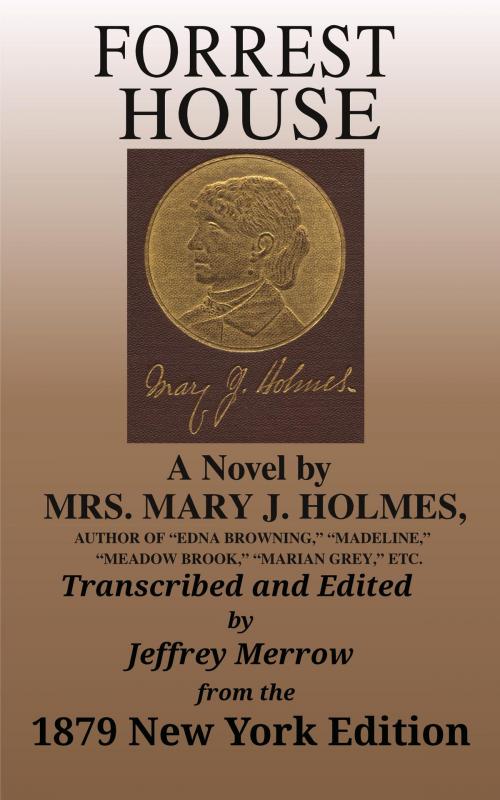 Cover of the book Forrest House by Mary Jane Holmes, Tadalique and Company