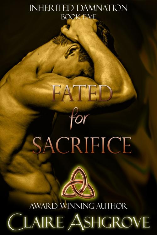 Cover of the book Fated for Sacrifice by Claire Ashgrove, Untamed Spirit Publishing