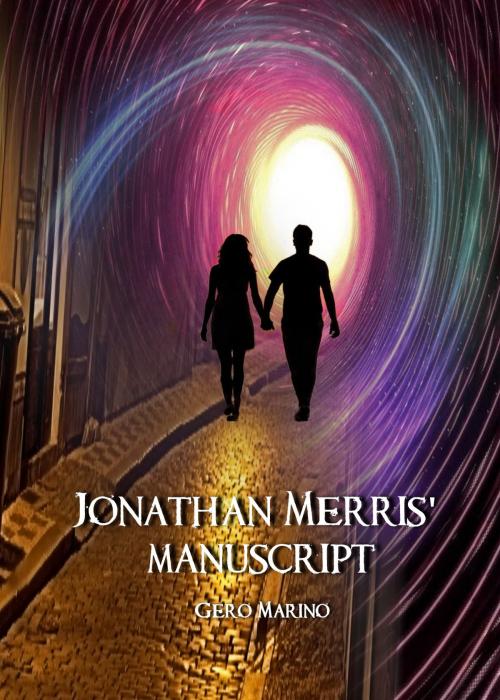 Cover of the book Jonathan Merris' manuscript by Gero Marino, Gero Marino