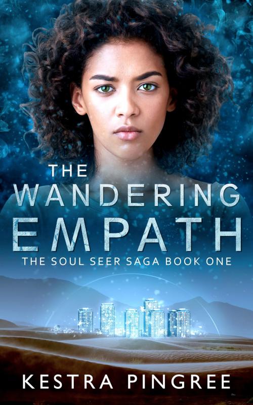 Cover of the book The Wandering Empath by Kestra Pingree, Kestra Pingree