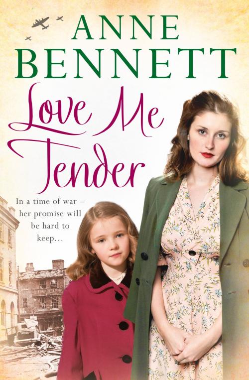 Cover of the book Love Me Tender by Anne Bennett, HarperCollins Publishers