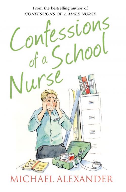 Cover of the book Confessions of a School Nurse (The Confessions Series) by Michael Alexander, HarperCollins Publishers