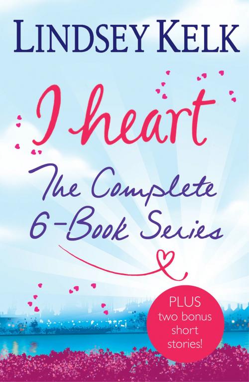 Cover of the book Lindsey Kelk 6-Book ‘I Heart...’ Collection by Lindsey Kelk, HarperCollins Publishers