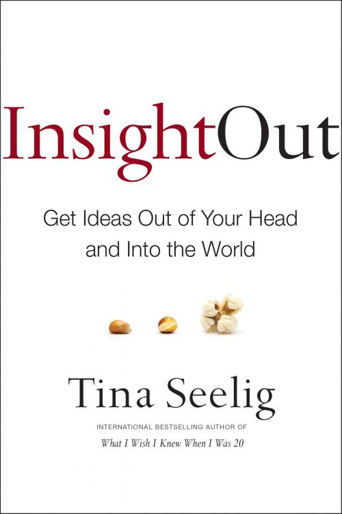 Cover of the book Insight Out by Tina Seelig, HarperOne