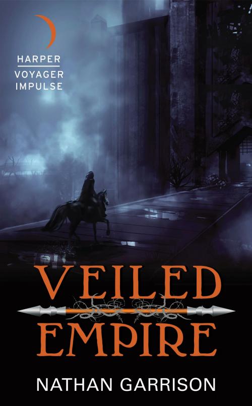 Cover of the book Veiled Empire by Nathan Garrison, Harper Voyager Impulse