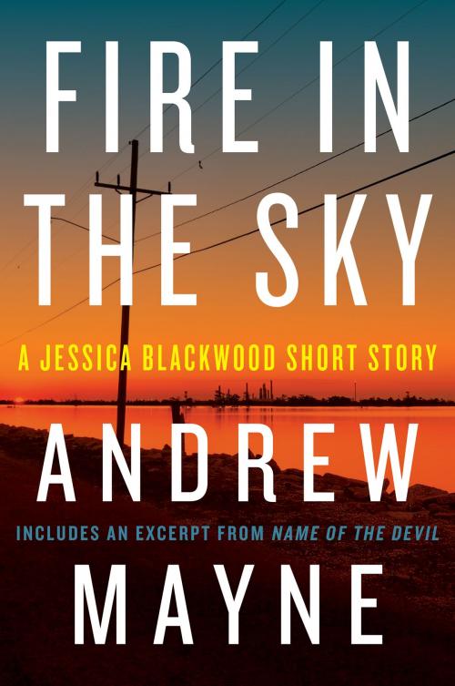 Cover of the book Fire in the Sky by Andrew Mayne, Bourbon Street Books