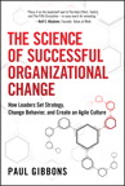 Cover of the book The Science of Successful Organizational Change by Paul Gibbons, Pearson Education