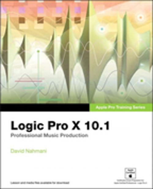 Cover of the book Logic Pro X 10.1 by David Nahmani, Pearson Education