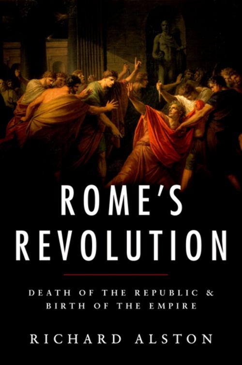 Cover of the book Rome's Revolution by Richard Alston, Oxford University Press