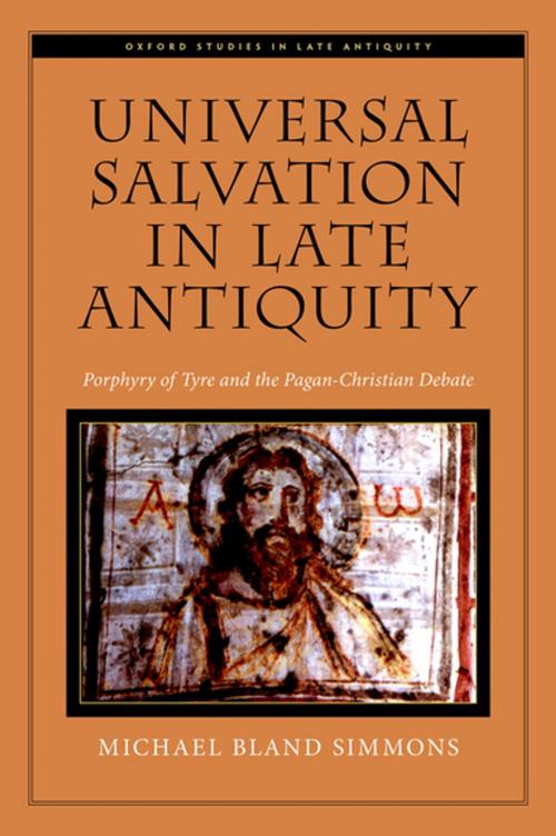 Cover of the book Universal Salvation in Late Antiquity by Archbishop Michael Bland Simmons, Oxford University Press