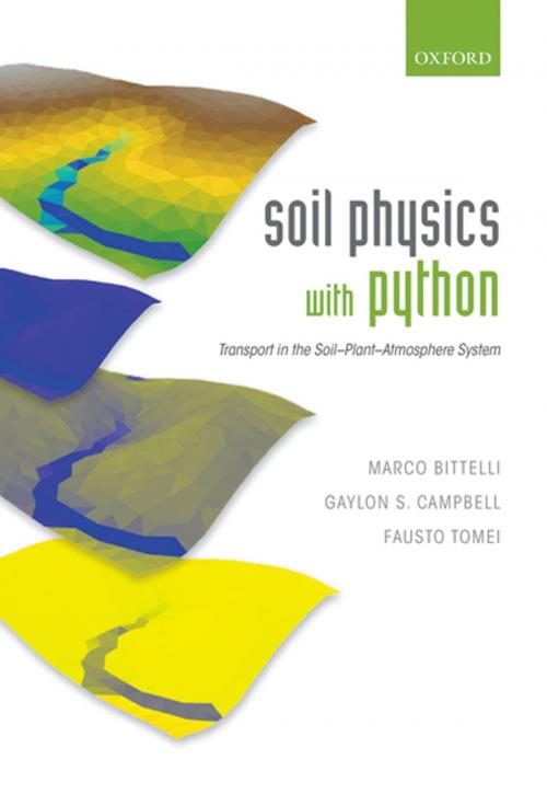 Cover of the book Soil Physics with Python by Marco Bittelli, Gaylon S. Campbell, Fausto Tomei, OUP Oxford