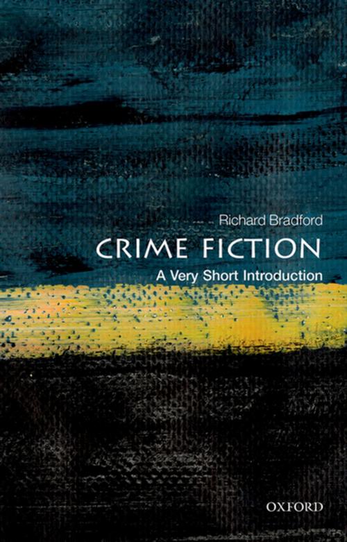 Cover of the book Crime Fiction: A Very Short Introduction by Richard Bradford, OUP Oxford