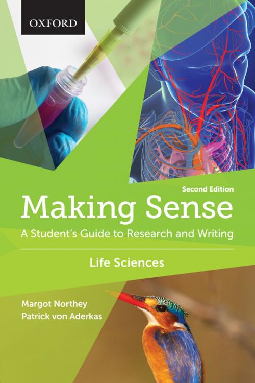 Cover of the book Making Sense in the Life Sciences by Margot Northey, Patrick von Aderkas, Oxford University Press