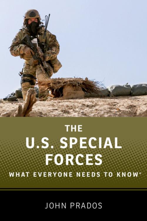 Cover of the book The US Special Forces by John Prados, Oxford University Press