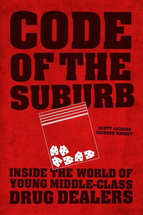 Cover of the book Code of the Suburb by Scott Jacques, Richard Wright, University of Chicago Press