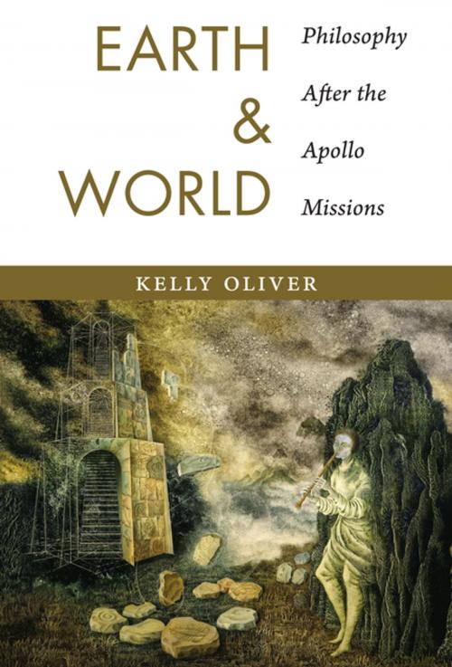 Cover of the book Earth and World by Kelly Oliver, Columbia University Press