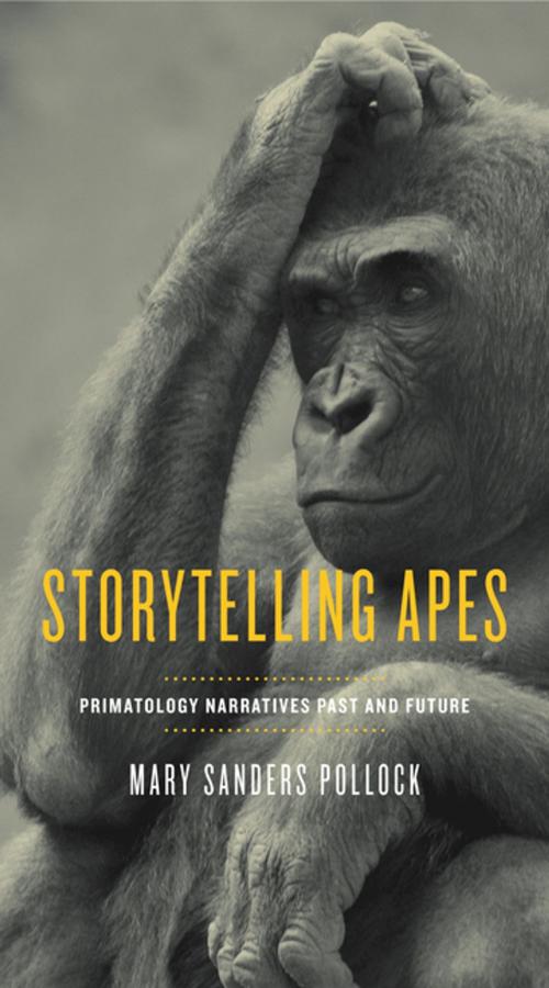 Cover of the book Storytelling Apes by Mary Sanders Pollock, Penn State University Press