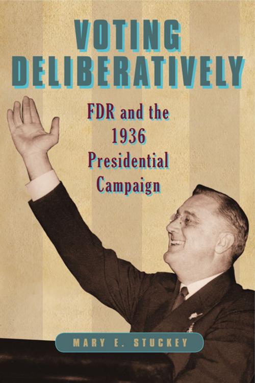 Cover of the book Voting Deliberatively by Mary E. Stuckey, Penn State University Press