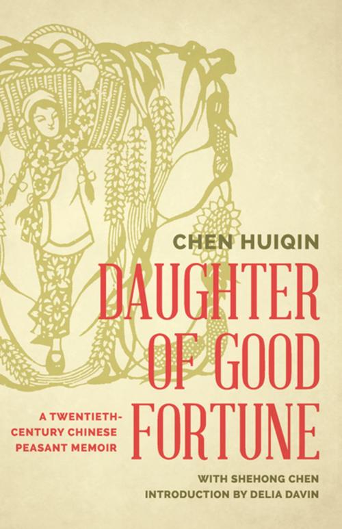 Cover of the book Daughter of Good Fortune by Chen Huiqin, University of Washington Press