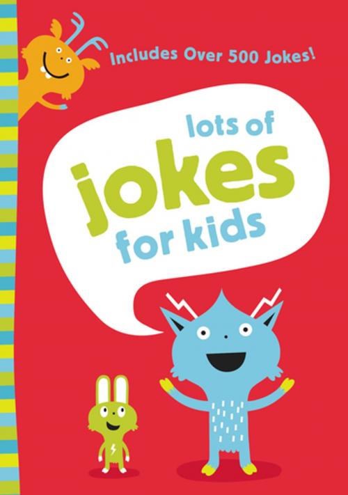 Cover of the book Lots of Jokes for Kids by Zondervan, Zonderkidz