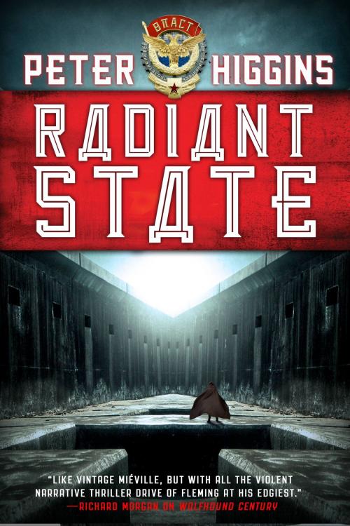 Cover of the book Radiant State by Peter Higgins, Orbit