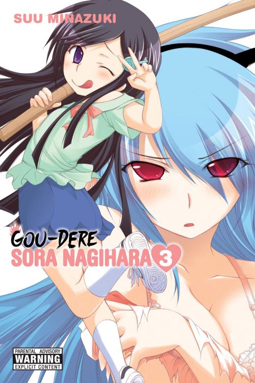 Cover of the book Gou-dere Sora Nagihara, Vol. 3 by Suu Minazuki, Yen Press